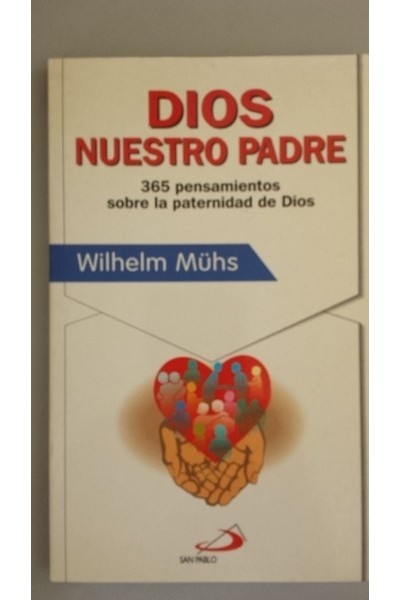 Dios, Nuestro Padre. 365 pensamientos sobre la paternidad de Dios